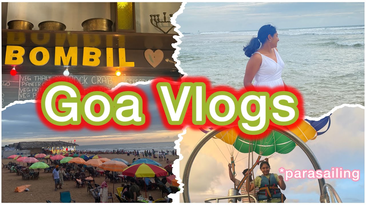 I Parasailed рџґі Part 4 Goa Vlogs North And South Goa Honest