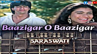 Baazigar O Baazigar... 🎵| Live HD Recording Song | Saraswati Musical | Clarity King