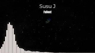 Susu J - Fallout