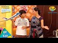 Taarak Mehta Ka Ooltah Chashmah - Episode 529 - Full Episode