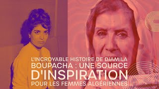 Djamila Boupacha, l'algérienne qui a inspiré Picasso