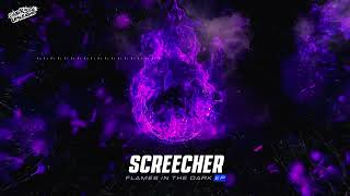 Screecher - Flames In The Dark