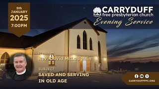 Saved and Serving In Old Age