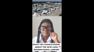 LEKKI INTERNATIONAL AIRPORT |  IBEJULEKKI  EPE PROPOSED AIRPORT UPDATE - BE A SMART INVESTOR.