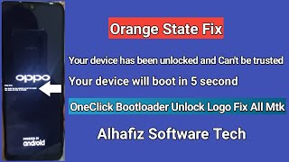 Orange State Fix All Mtk Mobile Oppo Vivo Etc | All Mtk Mobile Bootloader Unlock Logo Fix 100% Work