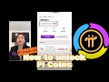 Pi Network | How to unlock Pi Coins