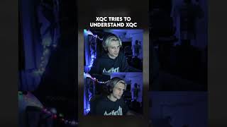 xQc can't understand himself