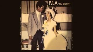 K'LA - Til Death