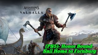 Assassin's Creed Valhalla (PS5)- Honor Bound- Sail Home to Fornburg