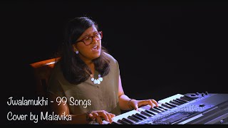 99SongsCoverStar | ARRahman | Jwalamukhi | 99 Songs | Female Version | Cover by Malavika Harish