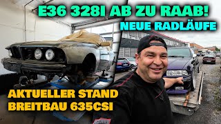 Ab zu Raab! - Neue Radläufe für den BMW E36 328i + Aktueller Stand am 635csi Breitbau