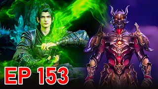 EP153🔥BTTH Xiao Yan merges with 11 Heavenly Demon Puppets and blows up the eight star Dou Zun Hun li