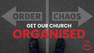 Get Our Church Organised