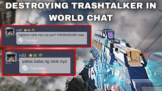 DESTROYING RANDOM TRASHTALKER IN WORLD CHAT...(HE REGRETS IT)