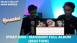 STRAY KIDS - MAXIDENT FULL ALBUM (REACTION)