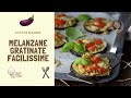 MELANZANE GRATINATE FACILISSIME