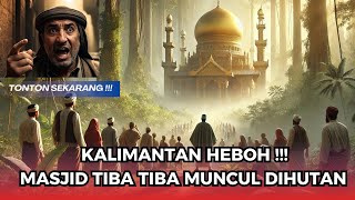 MERINDING MASJID MUNCUL DALAM SEMALAM DIHUTAN KETIKA MEREKA MASUK LANGSUNG MENGUCAP \