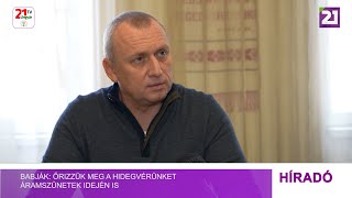 Tv21 Ungvár - Babják: őrizzük meg a hidegvérünket áramszünetek idején is