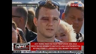 QRT: Jeff Horn, hindi na raw pinapansin ang mga negatibong komento matapos ang panalo