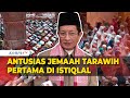 Beginilah Suasana Jemaah Tarawih Hari Pertama di Masjid Istiqlal