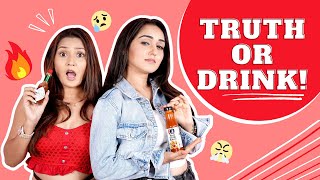 Truth Or Drink Challenge | Sharma Sisters | Tanya Sharma | Krittika M Sharma