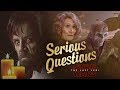 Serious Questions - Star Wars: The Last Jedi