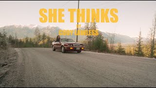 Cody Lawless - She Thinks (Official Music Video)