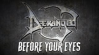 Before Your Eyes - Deranged (Canada)