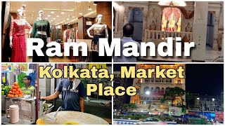 Ram Mandir area kolkata and it's Market