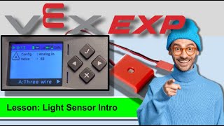 Vex EXP: Light Sensor Intro