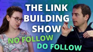 No Follow and Do Follow Links | The Link Building Show