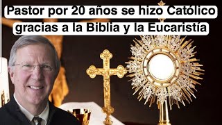 Fue Pastor por más de 20 años, HOY ES CATÓLICO