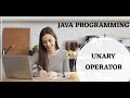 Unary Operator in java programming 1