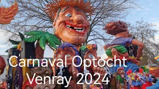 OPTOCHT CARNAVAL, VENRAY 2024 PART 1.#carnaval #parade #venray #optocht