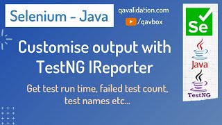 Customise output with TestNG IReporter listener