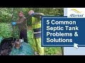 5 Septic Tank Problems and Solutions