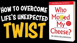 Who moved my cheese: Book Summary [2023] | Book Simplified
