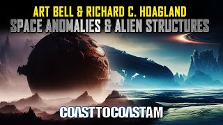 Art Bell & Richard C. Hoagland on Space Anomalies & Alien Architecture @COASTTOCOASTAMOFFICIAL