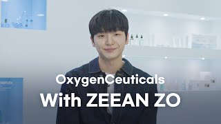 [OxygenCeuticals] Working with ACTOR Zeaan Zo