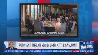 Putin isn't threatened by unity at the G7 summit | On Balance with Leland Vittert