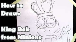 How to Draw: King Bob from Minions - Simple Tutorial