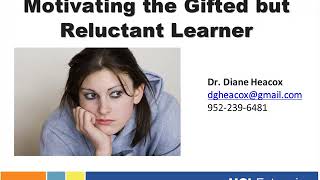 Motivating the Gifted but Reluctant Learner (2/3/2015)