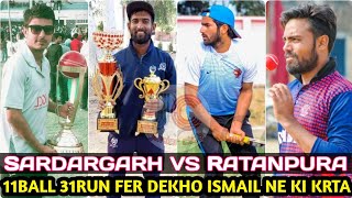 RATANPURA ( SHANTY DHABA CHINU ) VS SARDARGARH ( DEEPU LEFTY ISMAIL SHAH )