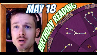 'Secret Language of Birthdays' May 18 Birthday Reading 🎊