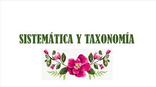 Sistemática y Taxonomía