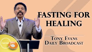 God’s Will for Your Health and Healing | Tony Evans Daily Broadcast