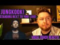 Vocal Coach Reacts! Jungkook! Standing Next To You! Live!