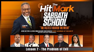 The Problem of Evil - Hit the Mark Sabbath School