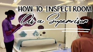 How to inspect a guest room | Housekeeping Supervisor | Housekeeping |