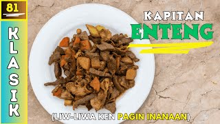 81 KAPITAN ENTENG KLASIK  NUM 81 **-LIW-LIWA KEN  PAGIN INANAAN-**